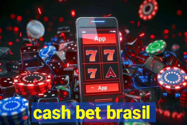 cash bet brasil